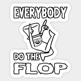 Do the FLOP! Sticker